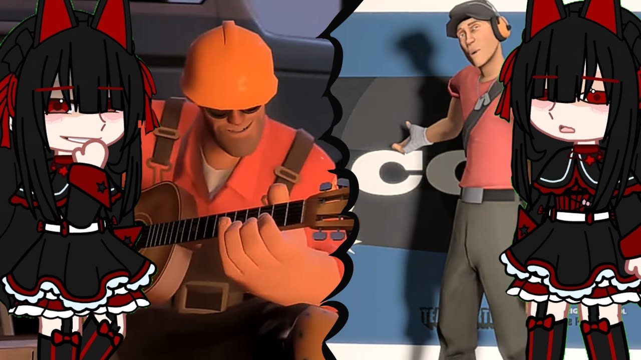 Gate React на TF2 ((Встречайте инженера и встречайте разведчика))