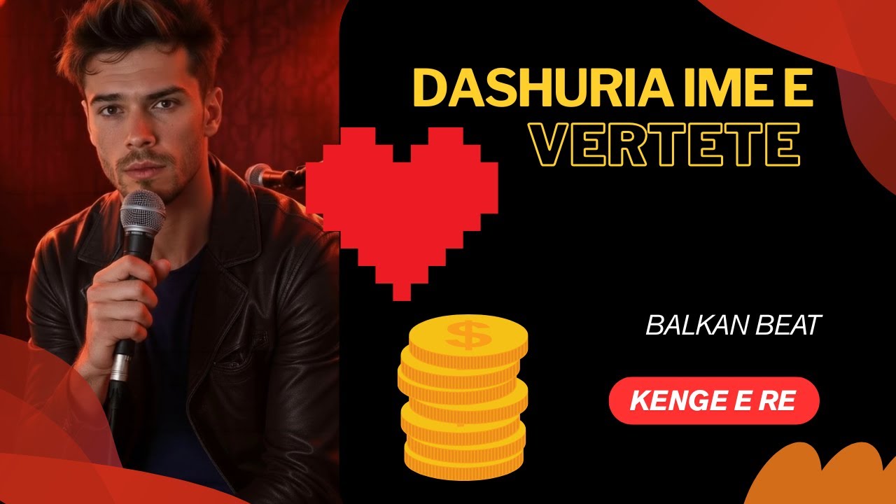 Dashuria ime e vertete - Balkan Beat