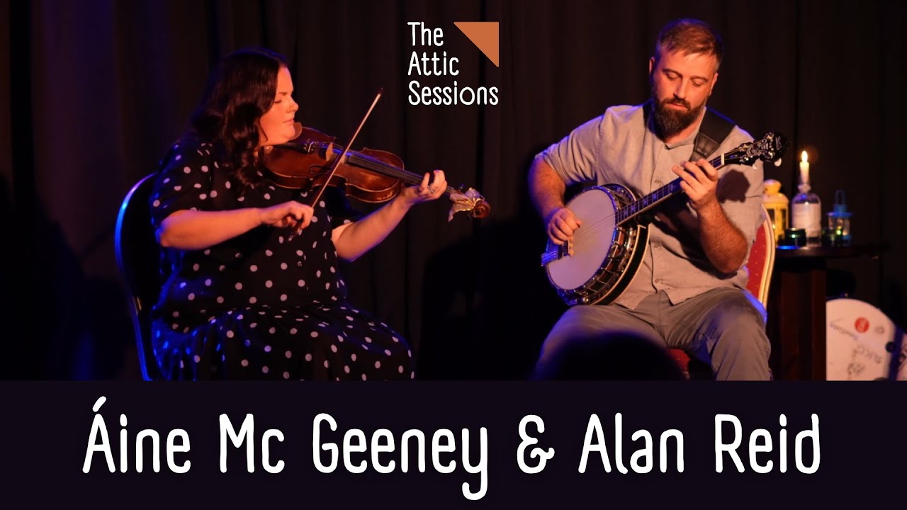 Áine Mc Geeney & Alan Reid | The Attic Sessions 🎶☘️🔥 | 3 Reels 🎻🪕