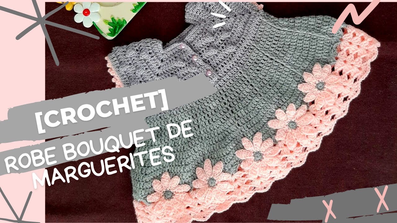 [CROCHET] - Comment réaliser une robe avec des marguerites ?