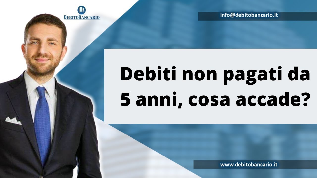 Debiti non pagati da 5 anni, cosa accade?