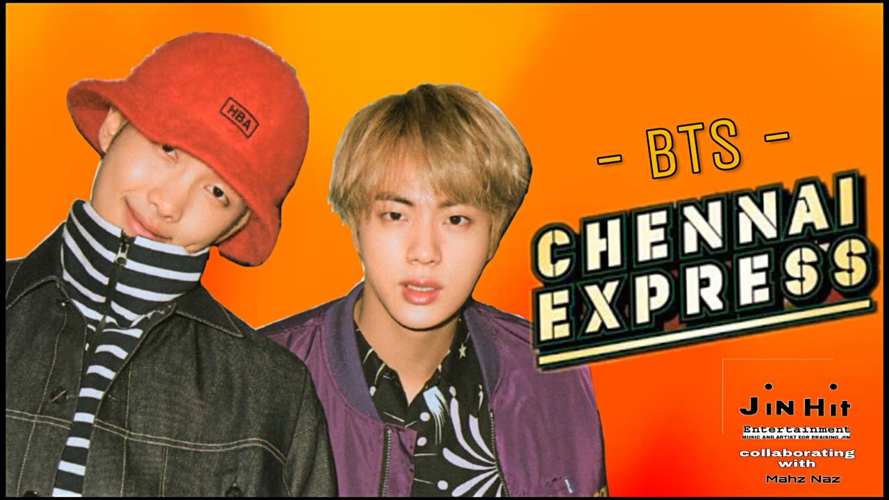 Namjin - BTS as chennai express characters [bts bollywood edit]