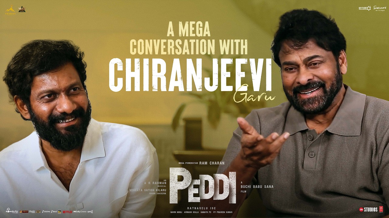 A MEGA CONVERSATION about PEDDI | Megastar Chiranjeevi | Ram Charan | Buchi Babu Sana