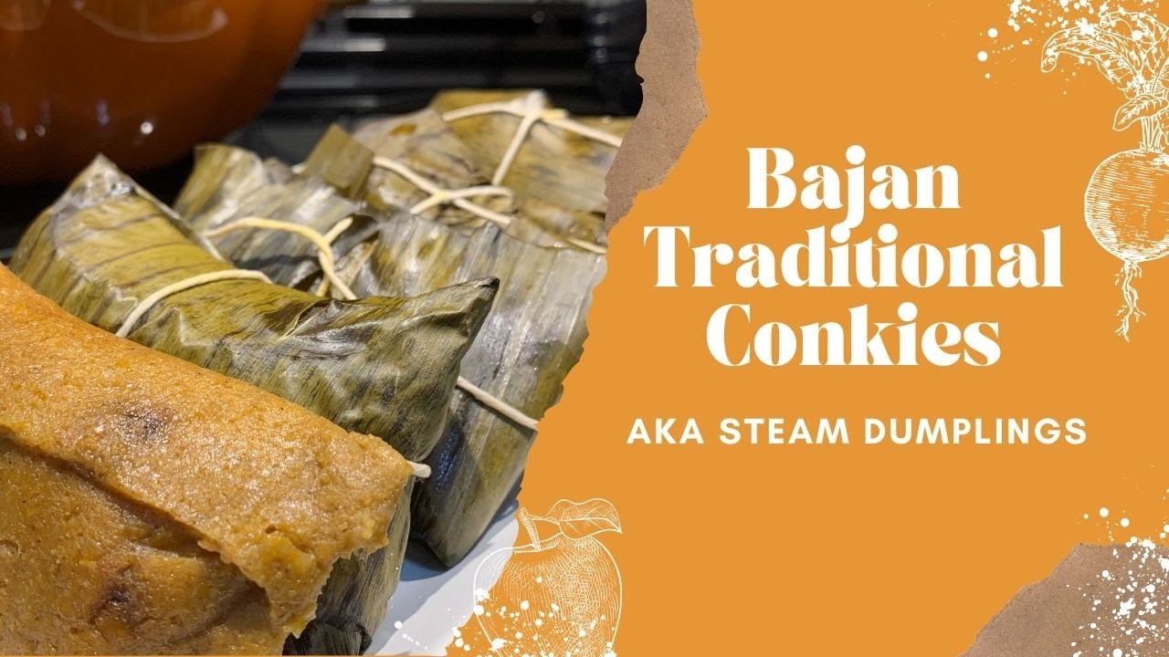 🇧🇧Bajan Traditional Conkies (AKA) Steam Dumplings🇧🇧
