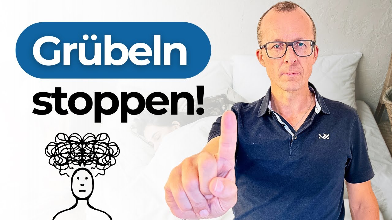 Overthinking stoppen: So hörst du auf UNGEWOLLT zu viel nachzudenken!