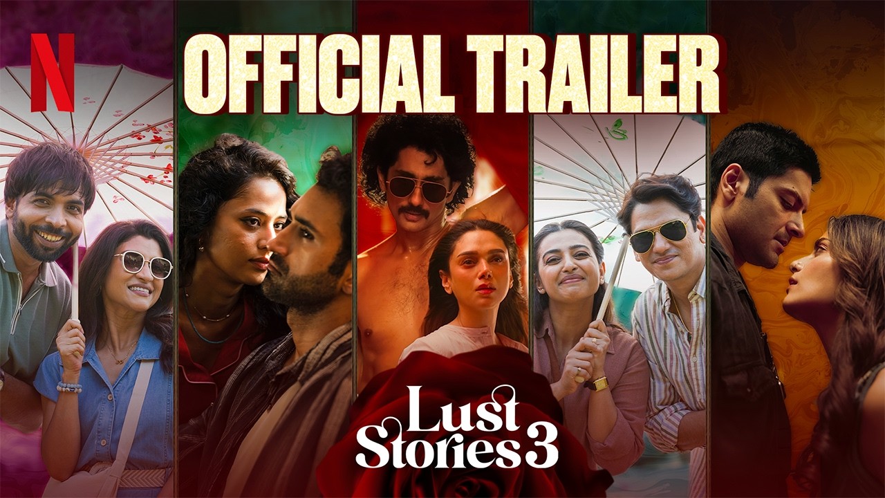 Lust Stories 3 | Official Trailer | Netflix India