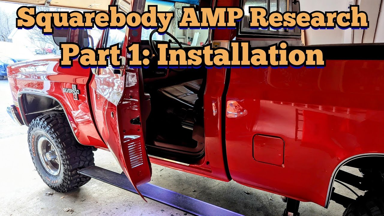 AMP Research Running Boards Installed on the 1973 - 1987 Chevy C10 K10 Squarebody