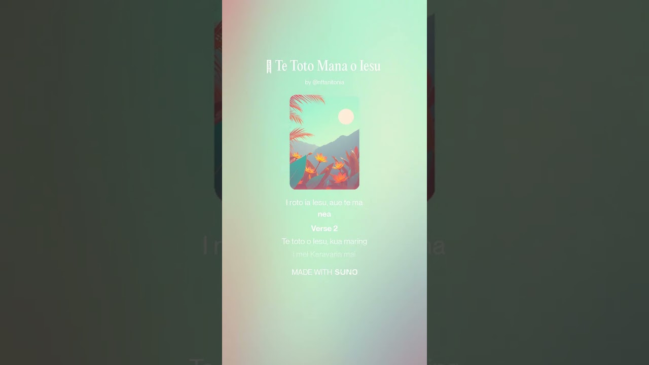 🎵 Te Toto Mana o Iesu