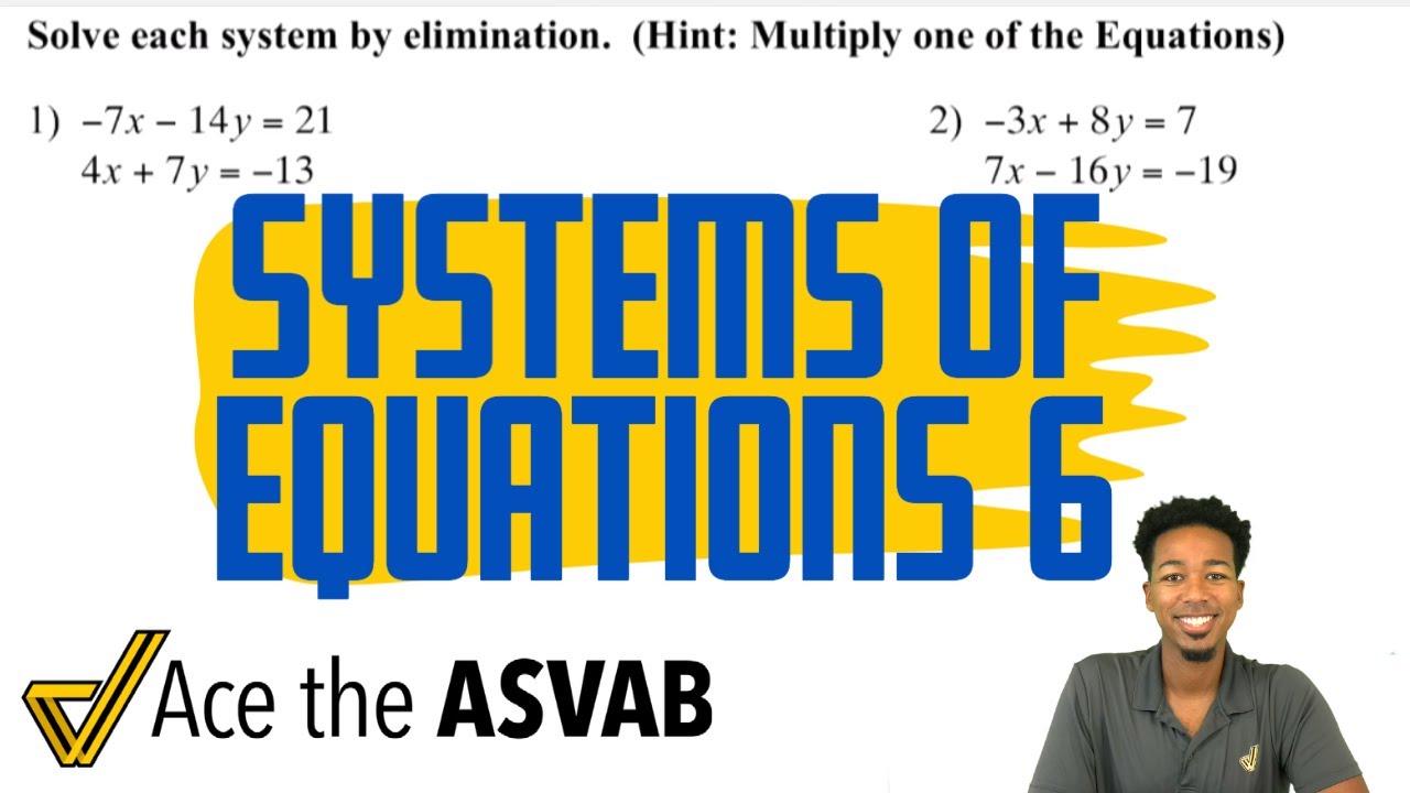 ASVAB Math — Как решать системы уравнений с разными коэффициентами (с умножением)