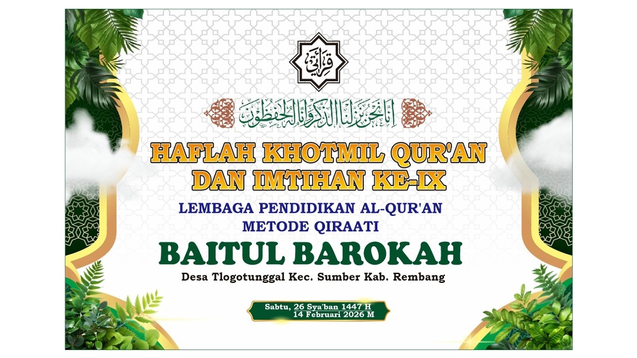 LIVE HAFLAH KHOTMIL QUR'AN DAN IMTIHAN KE-IX BAITUL BAROKAH DESA TLOGOTUNGGAL, 14 JANUARI 2026