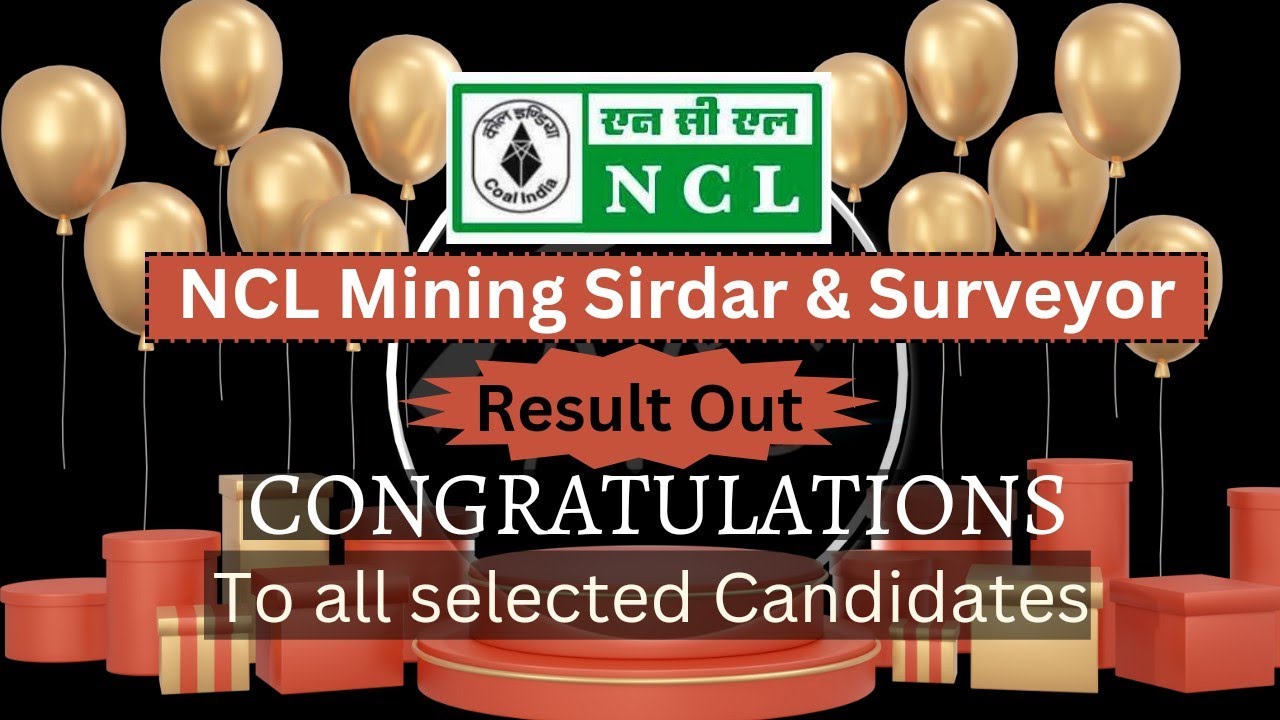 NCL Mining Sirdar & Surveyor Result out/Cut off marks