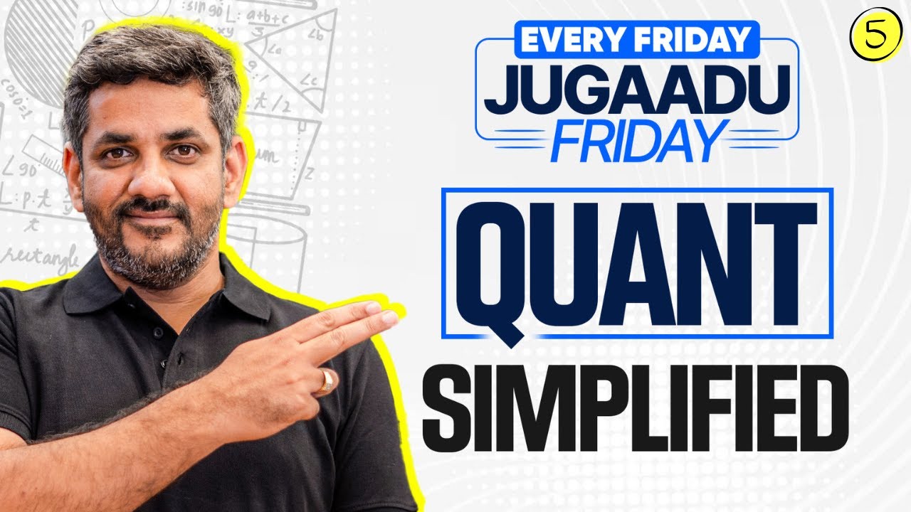 Jugaadu Friday: Quant Concepts Simplified by Saral Sir | Ep 05