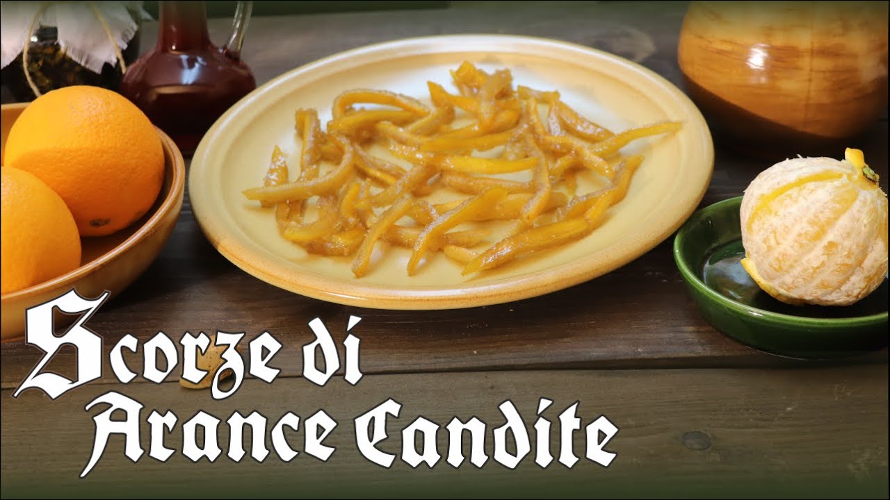 Scorze di Arance Candite - Ricetta Medievale