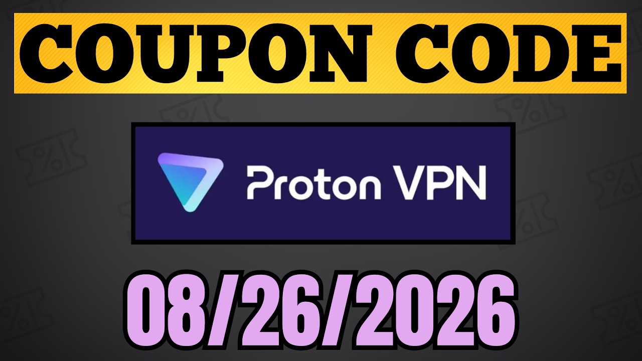 Proton VPN Coupon Code August 2026 - Proton VPN Discount Code Promo Code - 08/26/2026