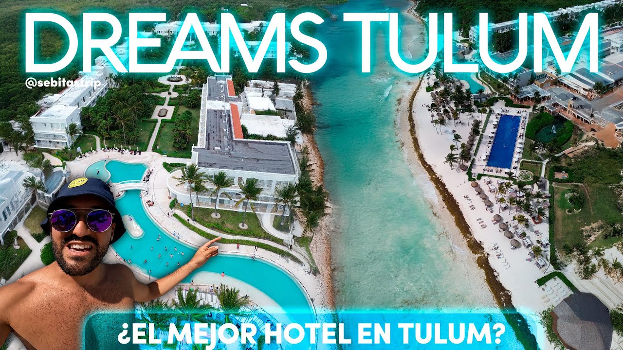 &iquest;El Hotel M&aacute;s Bonito de Tulum? 🌴 Dreams Tulum con Playa Turquesa y Estilo Hacienda 😍