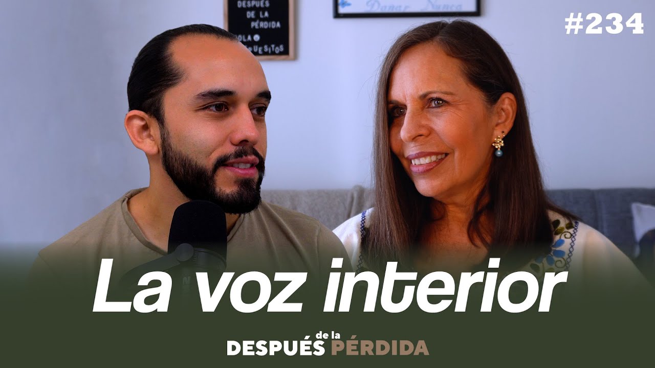 234) La voz interior - Después de la pérdida