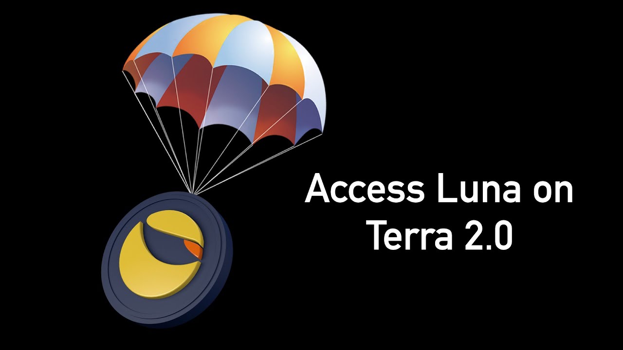 Luna Airdrop - How to Access Your Tokens on Terra 2.0