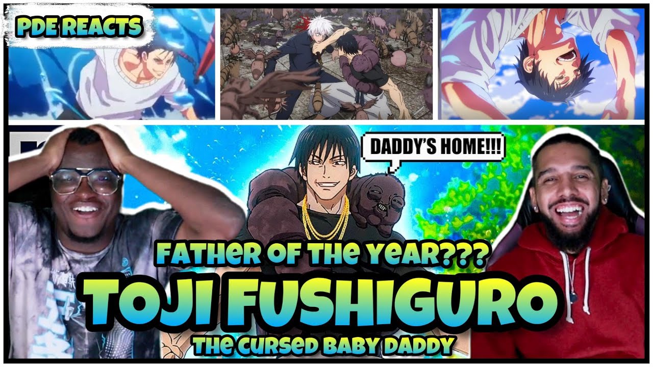 PDE Reacts | TOJI FUSHIGURO: The Cursed Baby Daddy (REACTION)