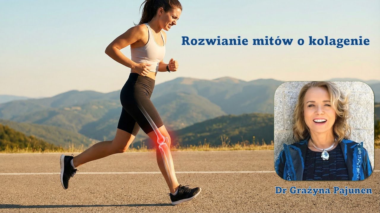 Rozwianie mitów o Kolagenie - dr Grażyna Pajunen
