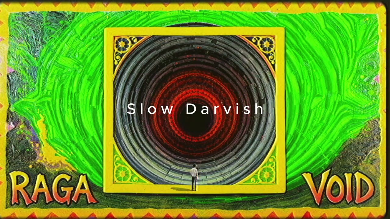 RAGA VOID | Sitar, Sarangi & Hypnotic Tabla Groove #slowdarvish #music #indianmusic #meditationmusic