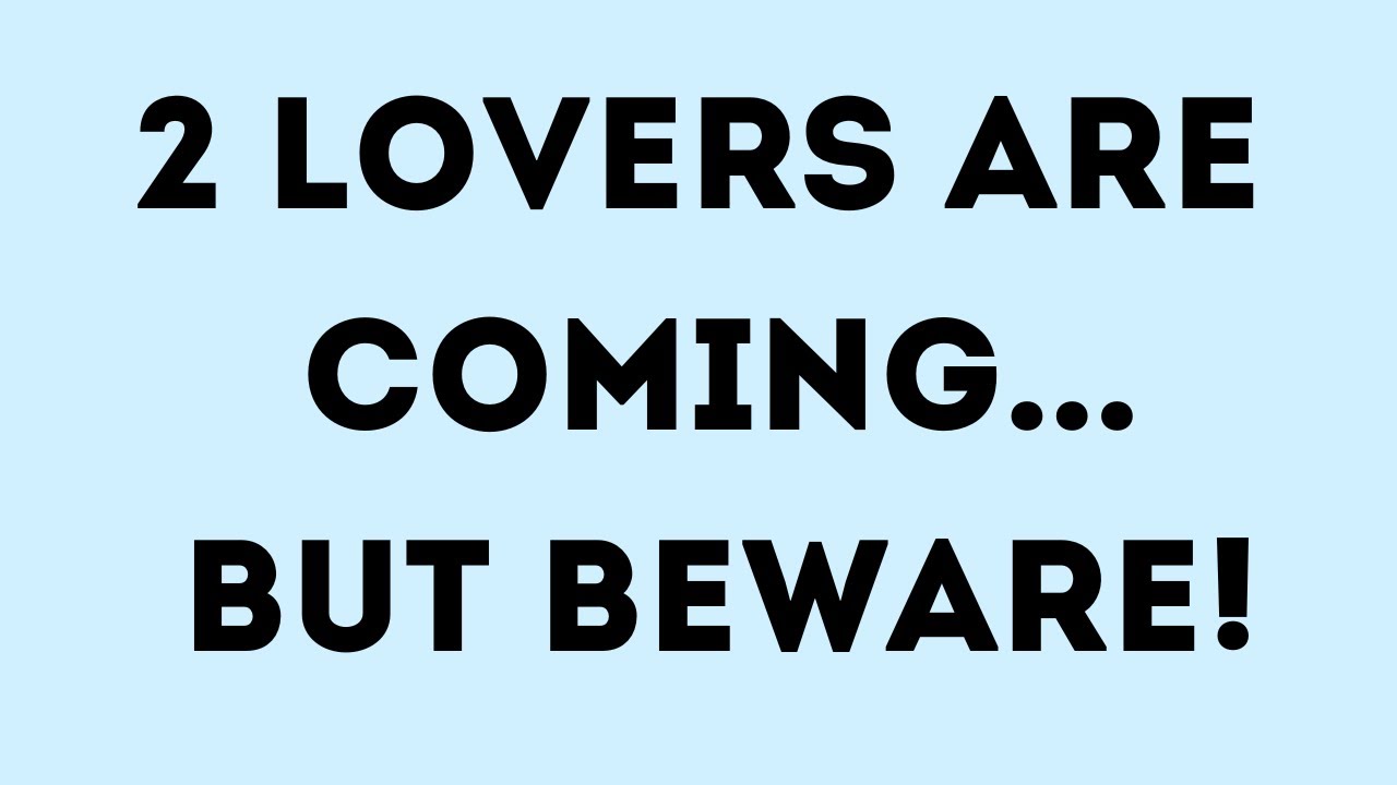 🛑✝️ God Message Today || 2 lovers are coming... But beware! || God Message | God Says
