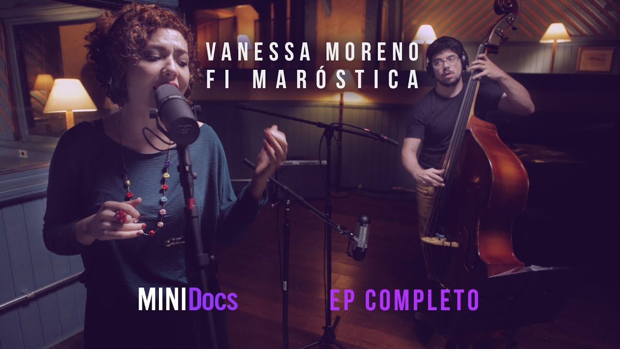 Vanessa Moreno e Fi Mar&oacute;stica - MINIDocs&reg; - Epis&oacute;dio Completo
