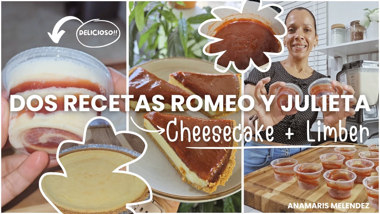 DOS Recetas ROMEO Y JULIETA: Cheesecake + Limber | Anamaris Meléndez