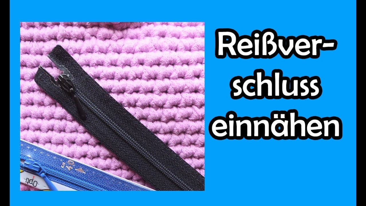 Rei&szlig;verschluss einn&auml;hen *super einfach*