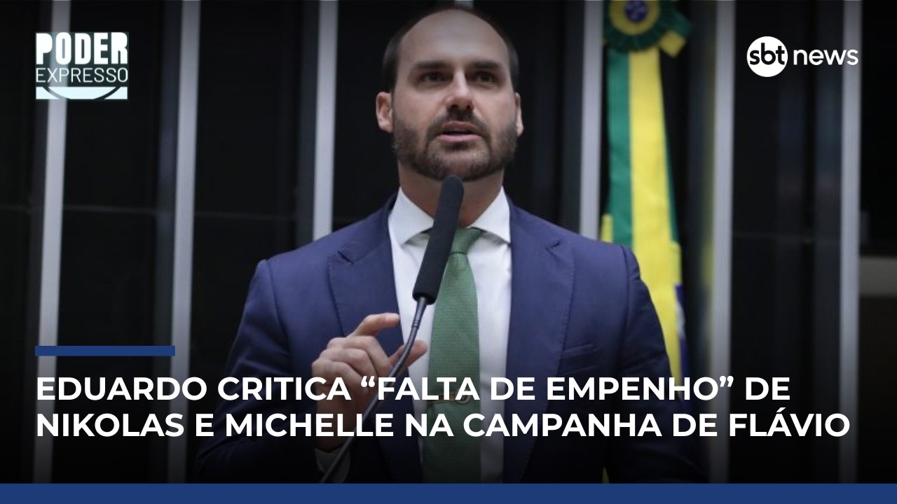 Eduardo Bolsonaro crítica Nikolas e Michelle sobre falta de apoio a Flávio |#PoderExpresso