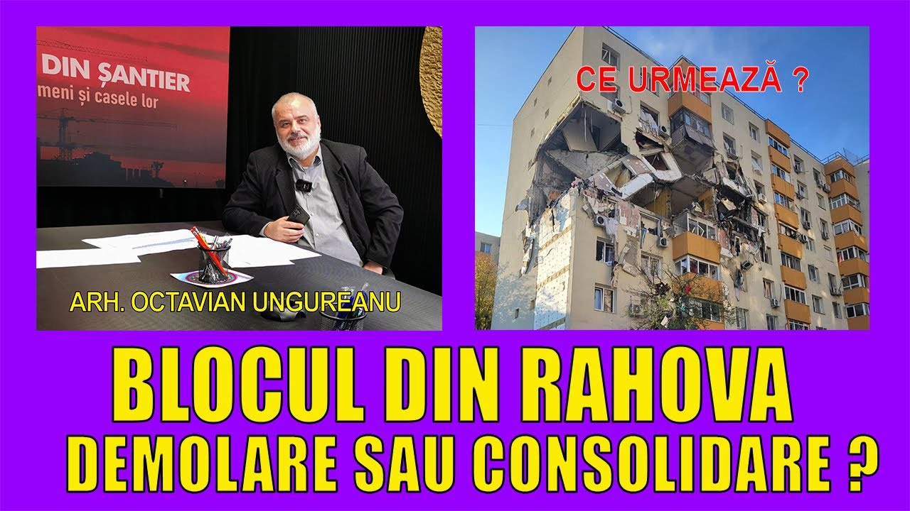 BLOCUL DIN RAHOVA | DEMOLARE SAU CONSOLIDARE ce urmeaza?