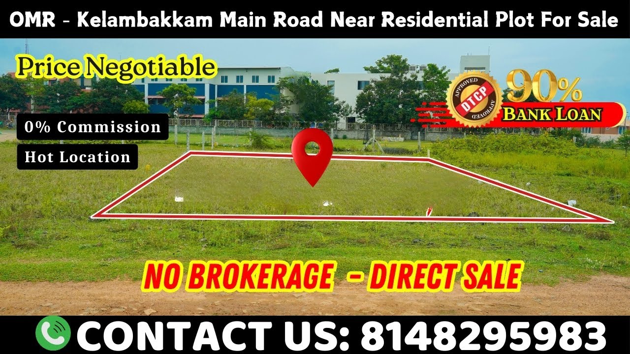 OMR - Kelambakkam Best Residential Plot For Sale - DTCP  Approved #plotsforsale #omrplots #property