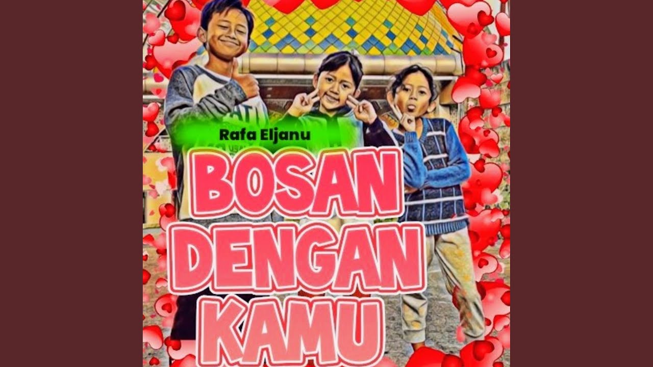 Bosan Dengan Kamu