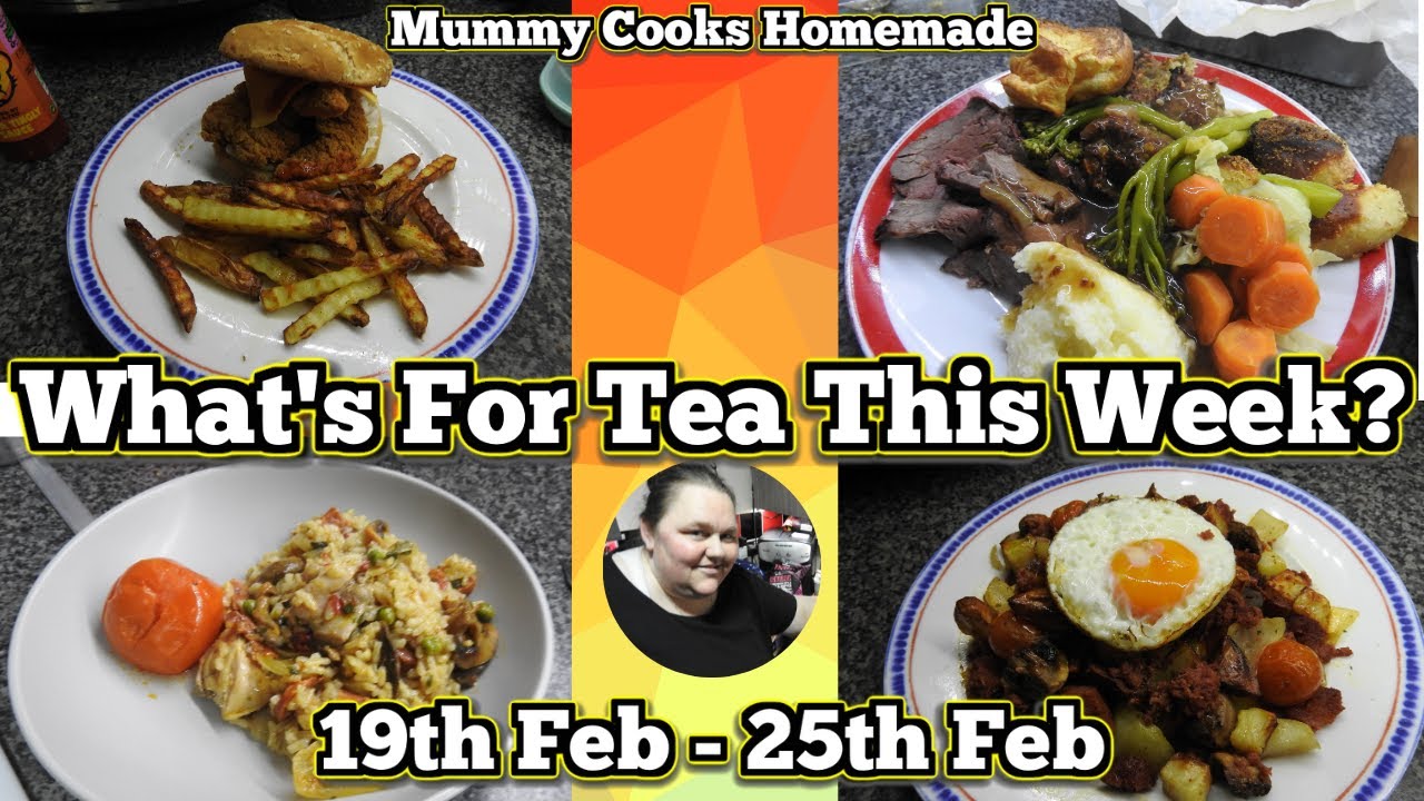 What's for tea this week? (19th Feb - 25th Feb) 2024