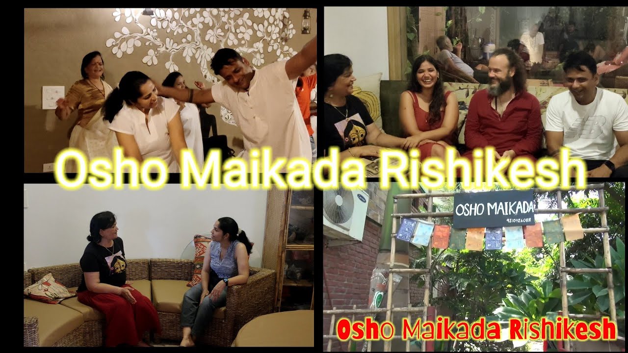 Osho Maikada Rishikesh Uttrakhand