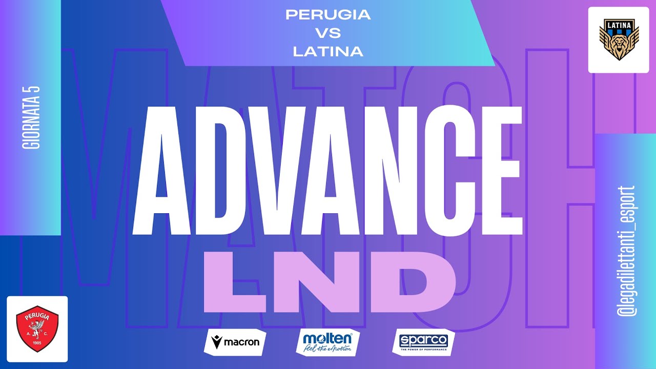 Giornata 5  LND Advance| Perugia eSport VS Latina eSport | Highlights