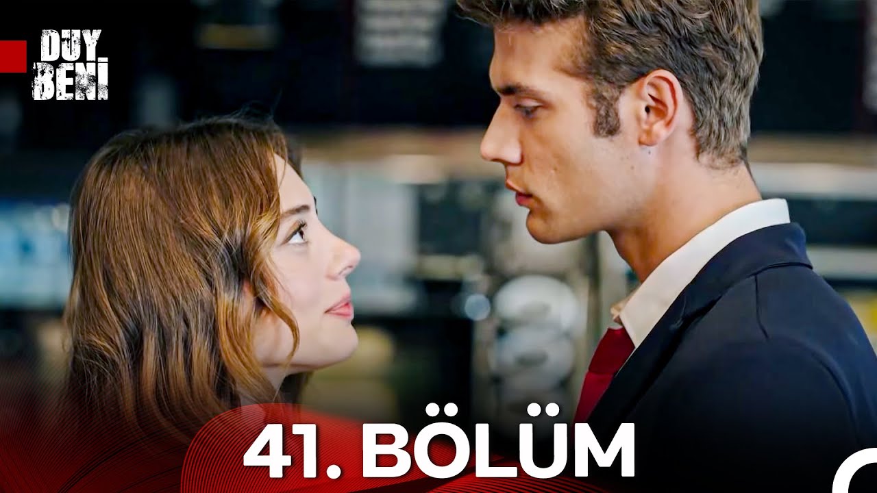 Duy Beni 41. Bölüm: Aşk Dediğin Emek İster