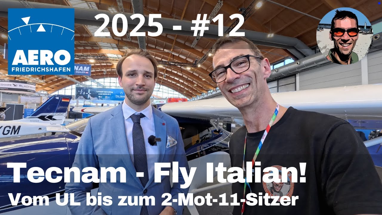 AERO2025 #12 - Tecnam - Fly Italian! Vom UL bis zum 2-Mot-11-Sitzer - mit neuem Deutschland-Vertrieb