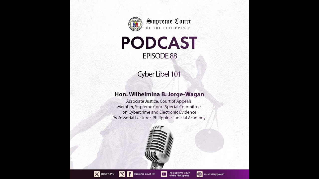 EPISODE 88: Cyber Libel 101
