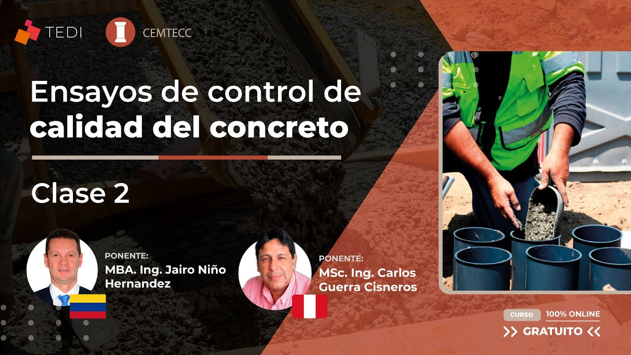 Clase 2: Ensayos de control de calidad del concreto