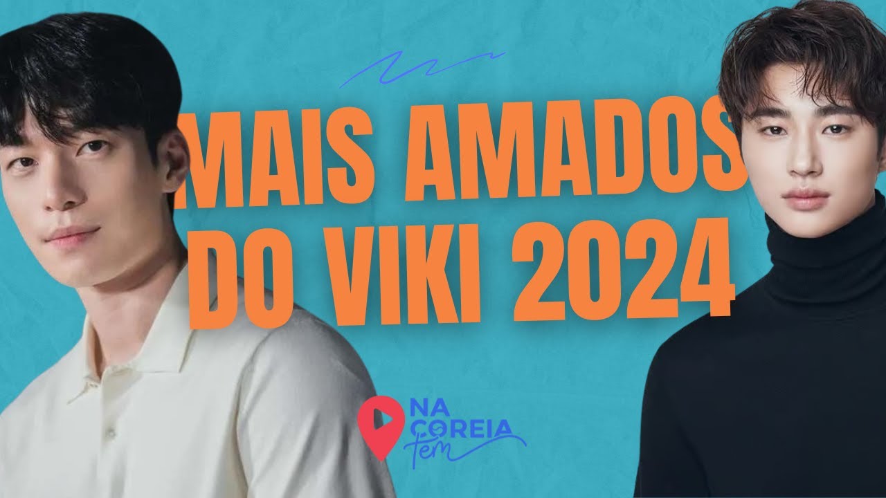 DORAMAS MAIS ASSISTIDOS DO VIKI EM 2024 | Dramas Coreanos Viki