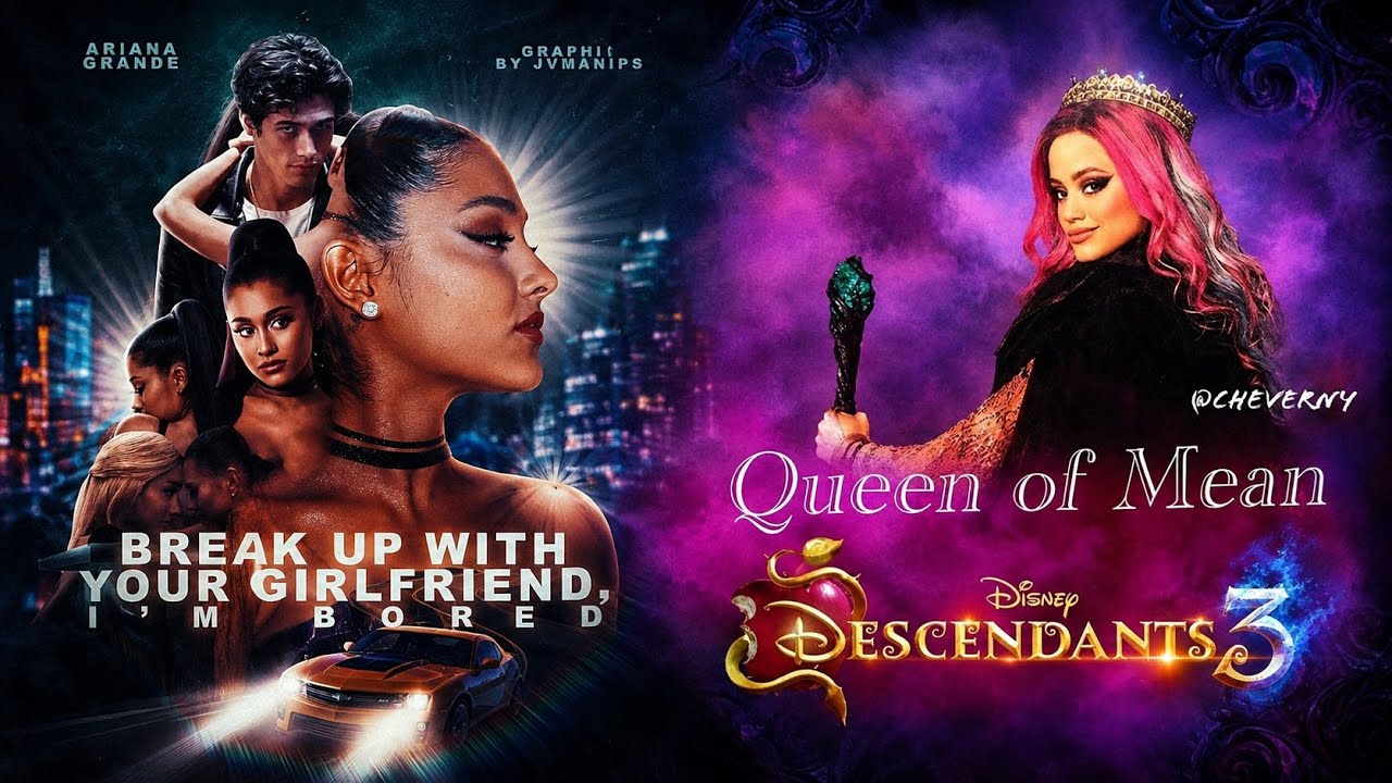 Queen Of Mean/break up with your girlfriend, i'm bored (Mashup) - Sarah Jeffery - Ariana Grande (MV)