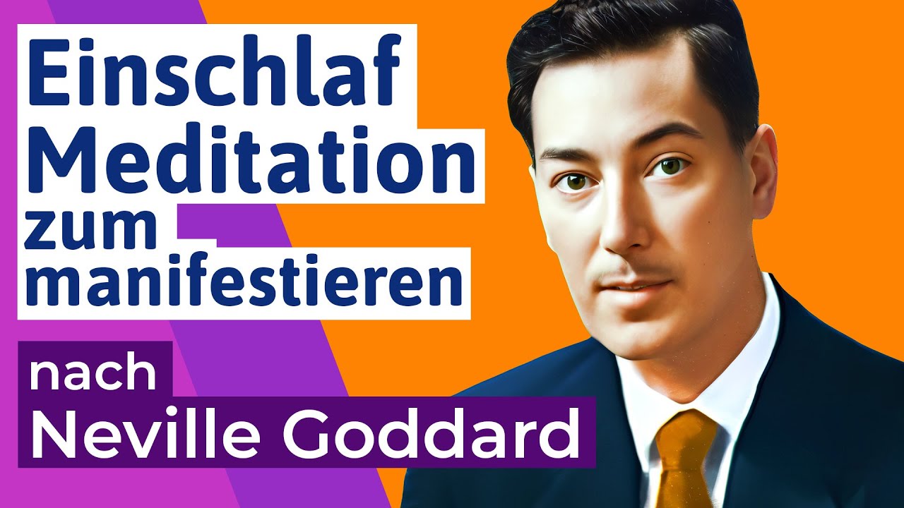 🟣 Einschlafmeditation zum Manifestieren nach Neville Goddard - deutsch