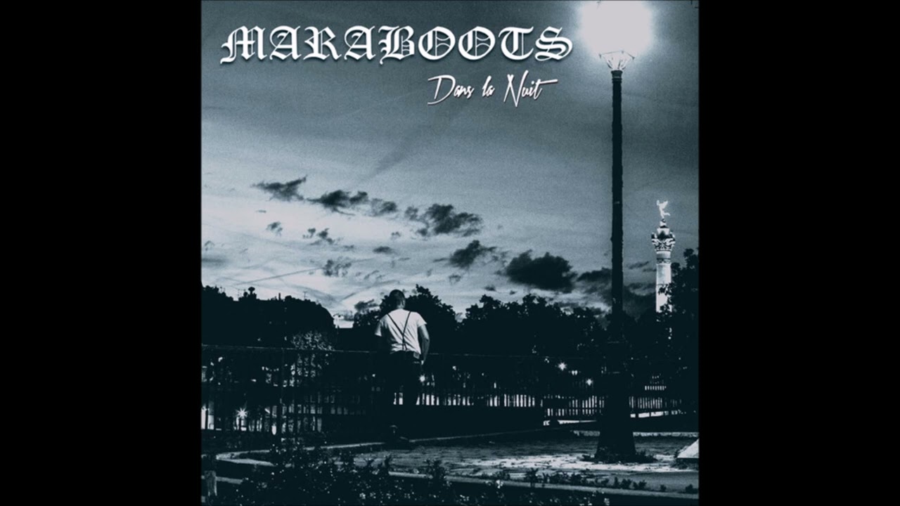 Maraboots - Dans La Nuit (2013) FULL ALBUM