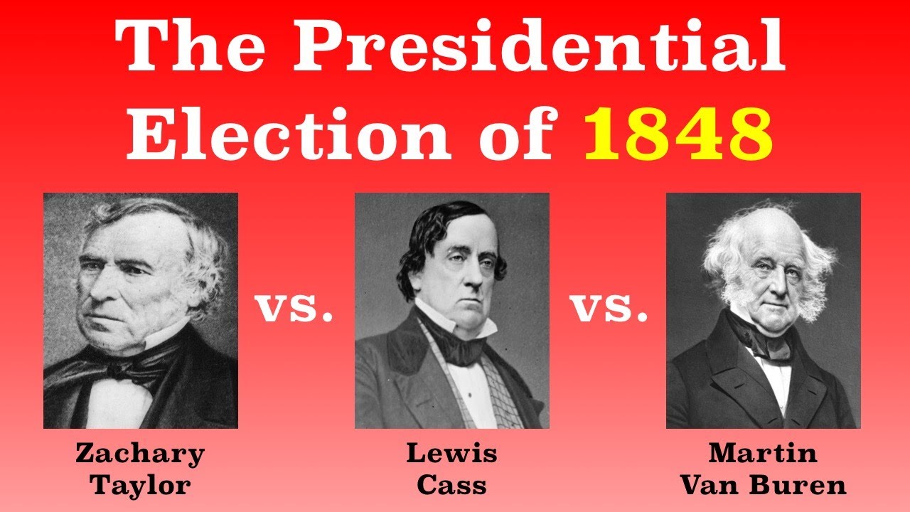 The American Presidential Election of 1848
