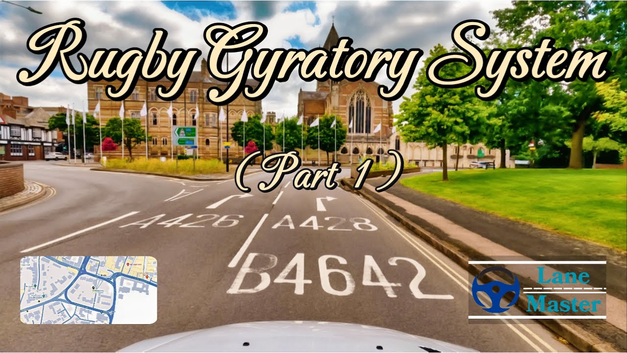 Rugby Gyratory System (Part 1) | How to Drive from Lawford Road | UK Practical Driving Test | 2025