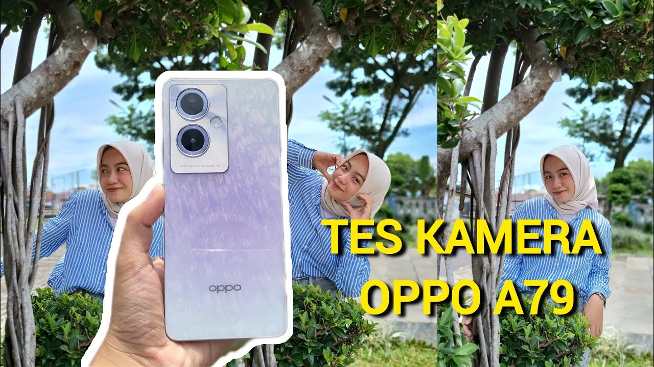 TES KAMERA OPPO A79