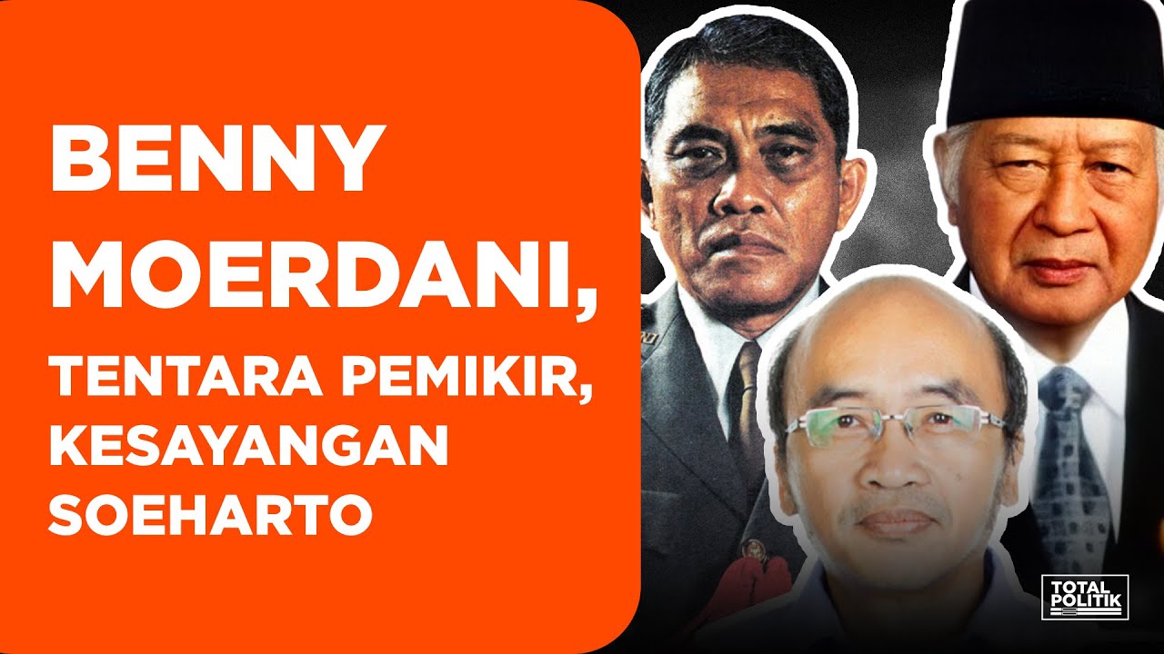 Nyimpan Uang Milyaran di bawah lantai: Benny Moerdani, Tentara Kesayangan Soeharto Yang Tersingkir