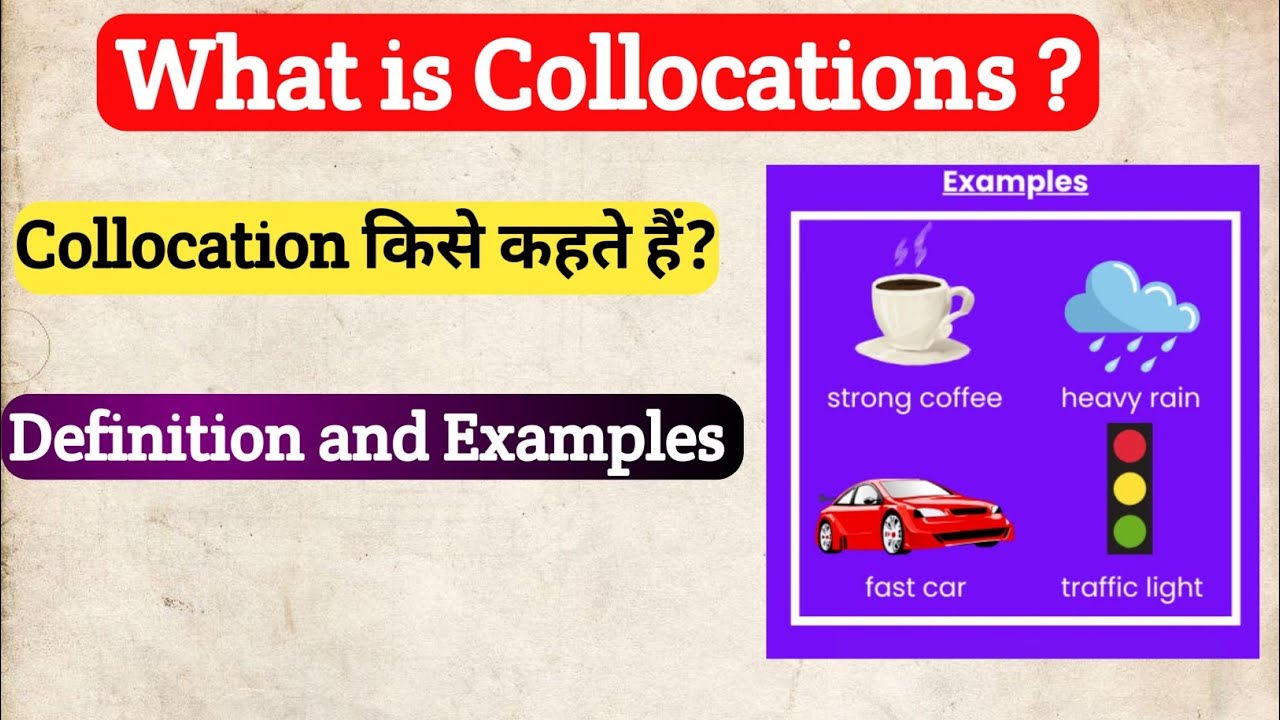 What is Collocations| How to identify Collocations| Collocations kya hai | Rules for Collocations|