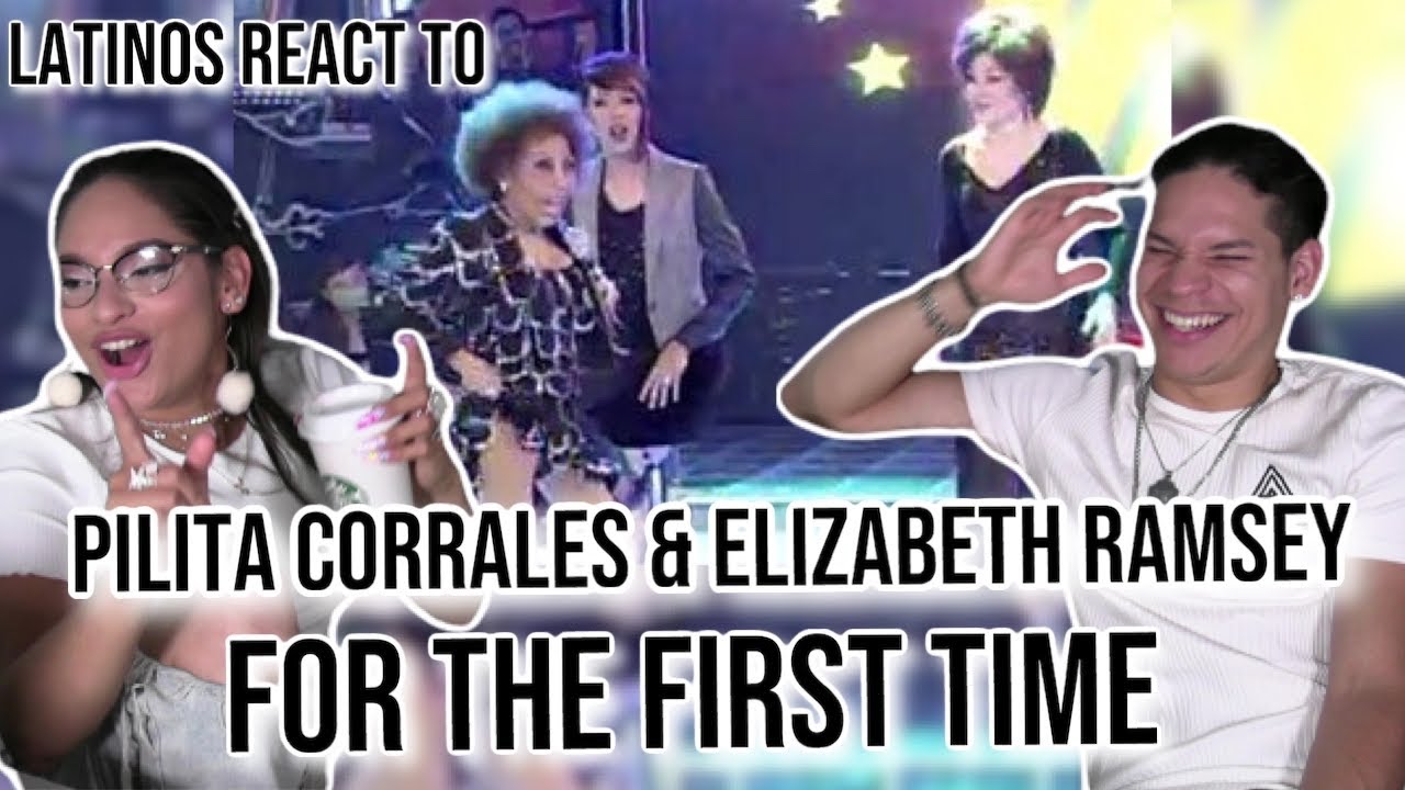 Latinos react to Pilita Corrales & Elizabeth Ramsey FOR THE FIRST TIME 😮👏