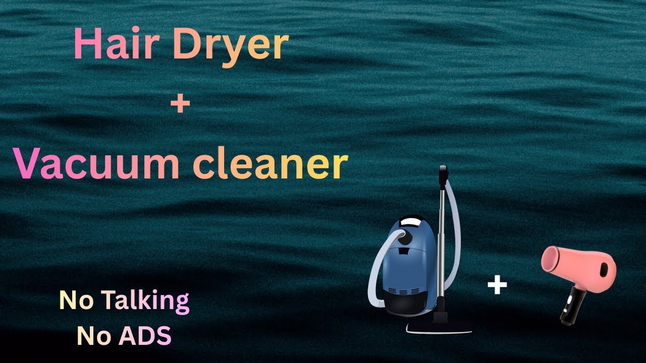 Hair Dryer + Vacuum Cleaner Sound for Deep Sleep | No Talking | Calm Dark Ambient